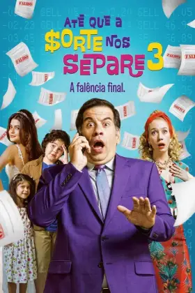 Até Que a Sorte nos Separe 3: A Falência Final assistir online grátis