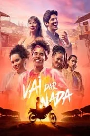 Movie Poster: Vai Dar Nada