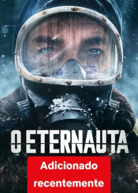 O Eternauta - Série completa grátis no Cinegato