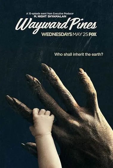 TV series poster: Wayward Pines
