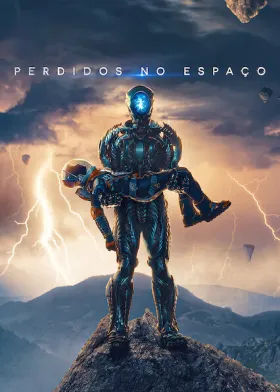 Perdidos no Espaço - Série completa grátis no Tepicine