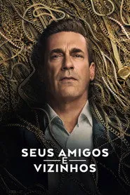 Seus Amigos e Vizinhos assistir online grátis