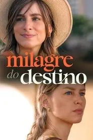 Milagre do Destino - Filme grátis no Cinegato