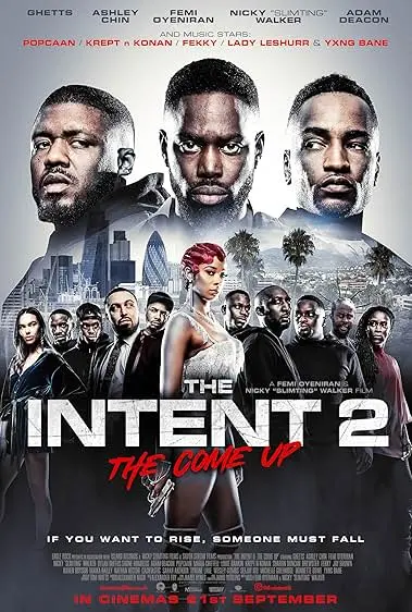 Movie Poster: The Intent 2: The Come Up