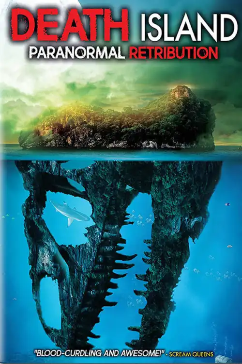 Movie Poster: Death Island: Paranormal Retribution