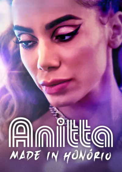 Anitta: Made in Honório