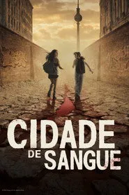 Cidade de Sangue - Série completa grátis no Cinegato