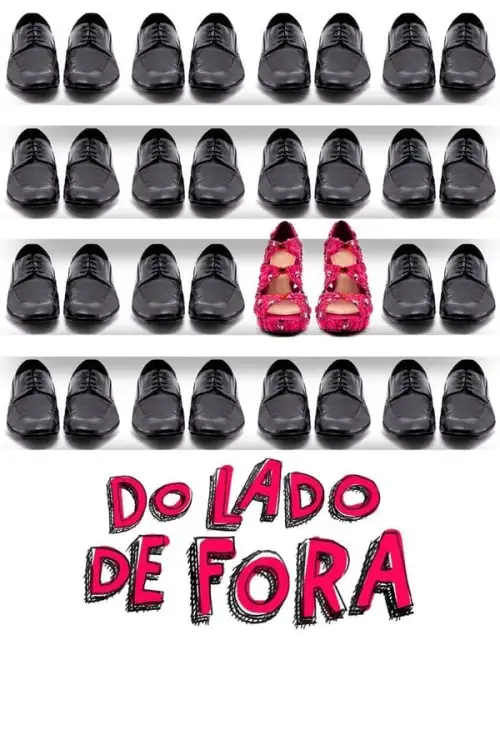 Movie Poster: Do Lado de Fora