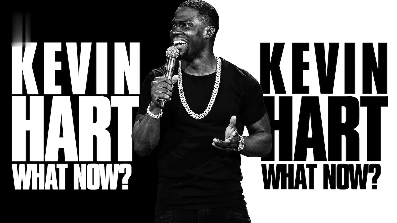 Movie Poster: Kevin Hart: What Now?