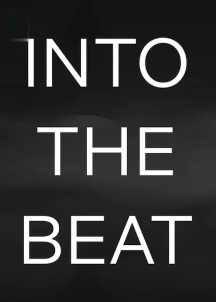 Into the Beat