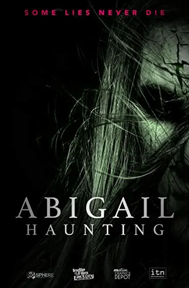 Movie Poster: Abigail Haunting