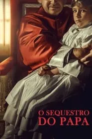 O Sequestro do Papa - Filme grátis no Cinegato