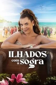 Movie Poster: Ilhados com a Sogra