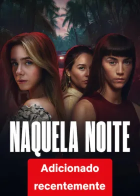 Naquela Noite assistir online grátis
