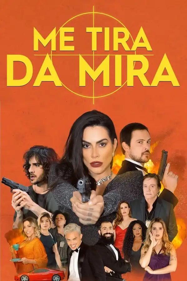 Pôster de Me Tira da Mira (2022)