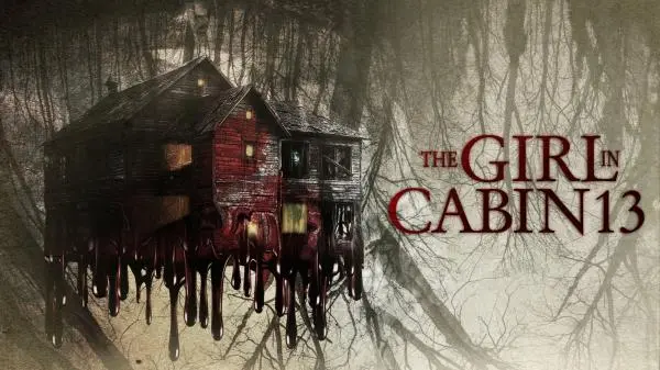 Movie Poster: The Girl in Cabin 13: A Psychological Horror