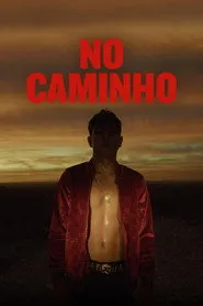 Pôster de No Caminho (2026)