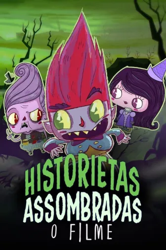 Historietas Assombradas - O Filme