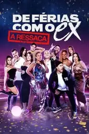Movie Poster: De Férias com o Ex: A Ressaca