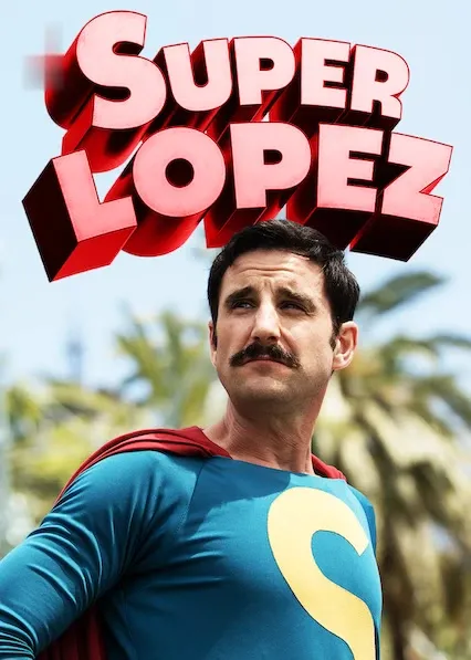 Pôster de Superlópez (2018)