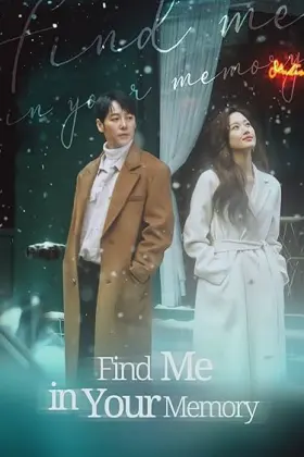 Find Me in Your Memory assistir online grátis