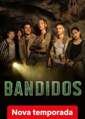 Bandidagem - Série completa grátis no Cinegato