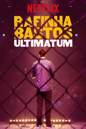Rafinha Bastos: Ultimato assistir online grátis