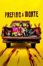 Prefiro a Morte - Série completa grátis no Cinegato