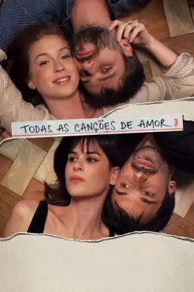 Todas As Canções de Amor assistir online grátis