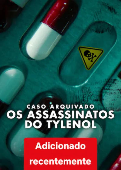 Caso Arquivado: Os Assassinatos do Tylenol