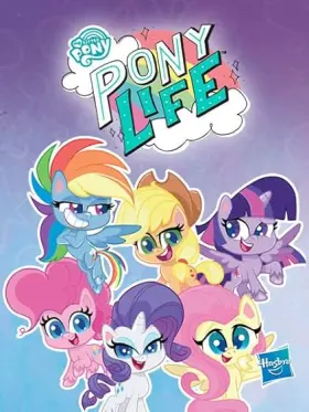 My Little Pony: Pony Life assistir online grátis