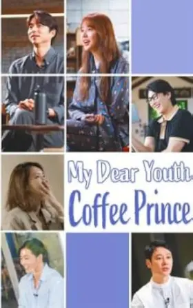 Minha Querida Juventude: Príncipe do Café - Série completa grátis no Cinegato