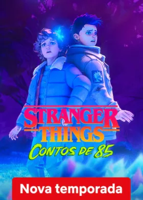 Stranger Things: Histórias de 85 - Série completa grátis no Cinegato