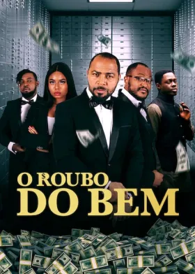 O Roubo do Bem - Filme grátis no Cinegato