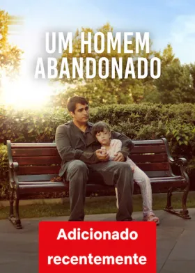 Um Homem Abandonado