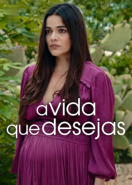 TV series poster: A Vida que Você Queria