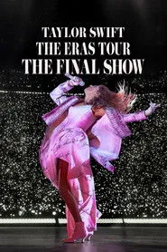 Movie Poster: Taylor Swift | The Eras Tour | The Final Show