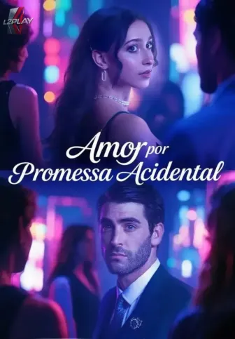 Amor por Promessa Acidental