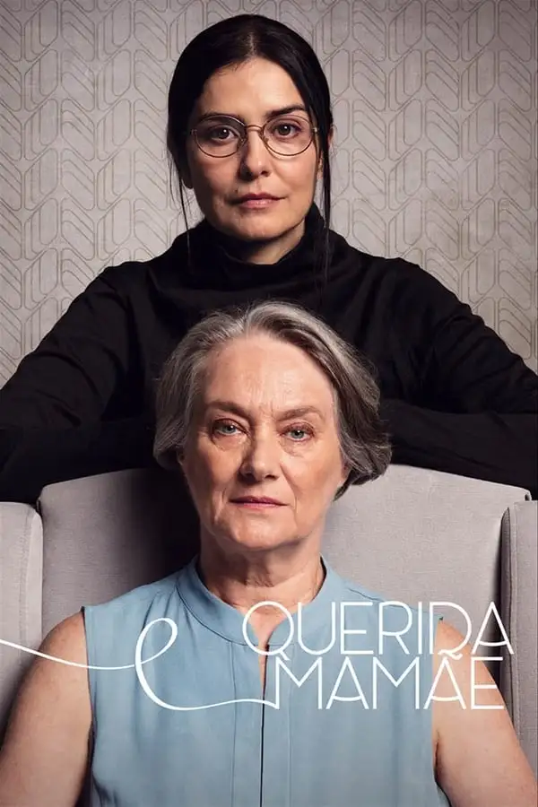 Pôster de Querida Mamãe (2018)