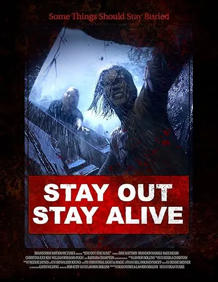 Pôster de Stay Out Stay Alive (2019)