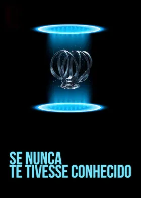 Se eu não tivesse te conhecido