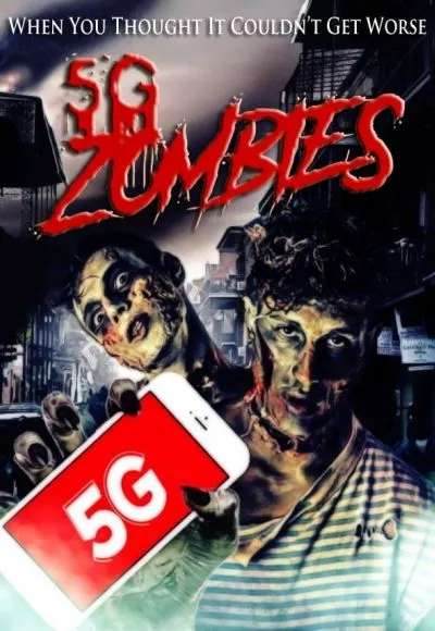 Movie Poster: 5G Zombies