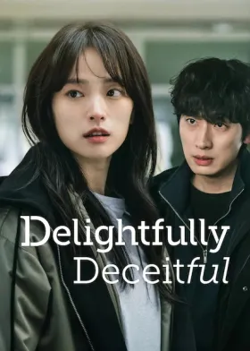 Delightfully Deceitful - Série completa grátis no Cinegato