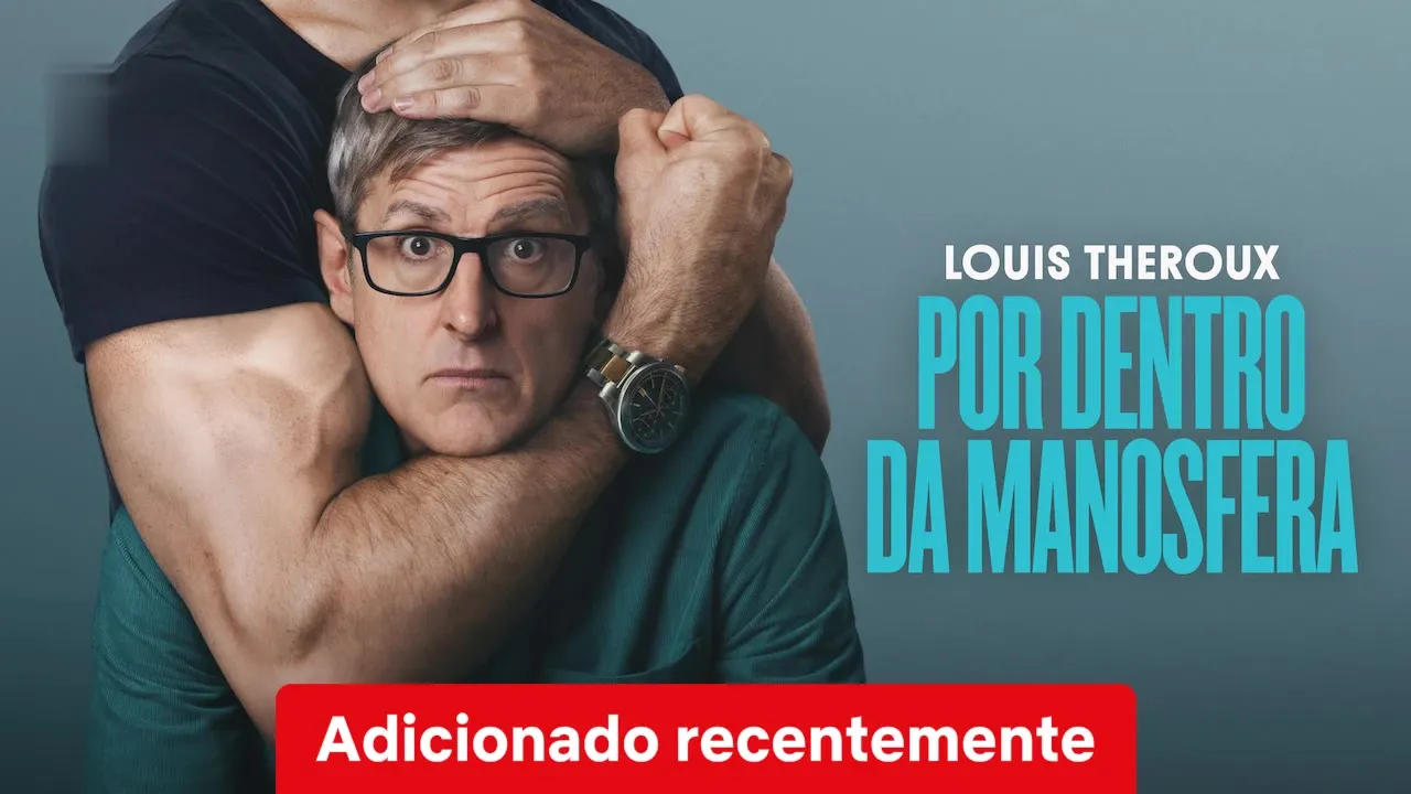 Movie Poster: Louis Theroux: Por Dentro da Machosfera