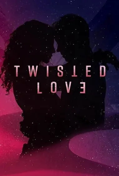 TV series poster: Twisted Love