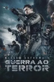 Movie Poster: Missão Extrema 2: Guerra ao Terror