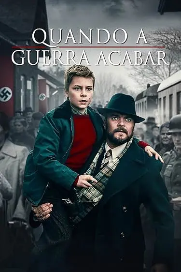 Movie Poster: Quando a Guerra Acabar