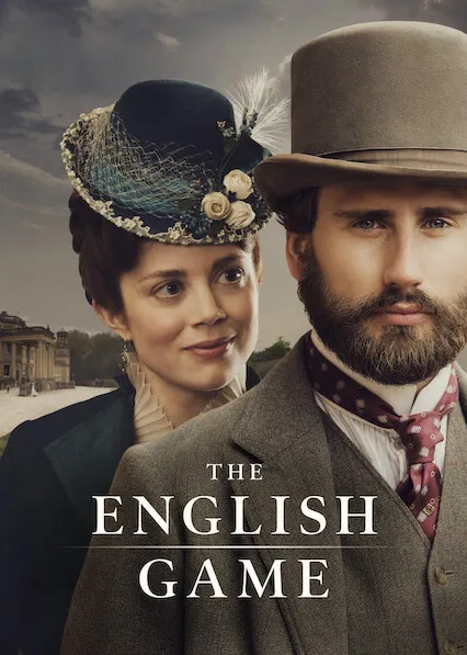 TV series poster: The English Game