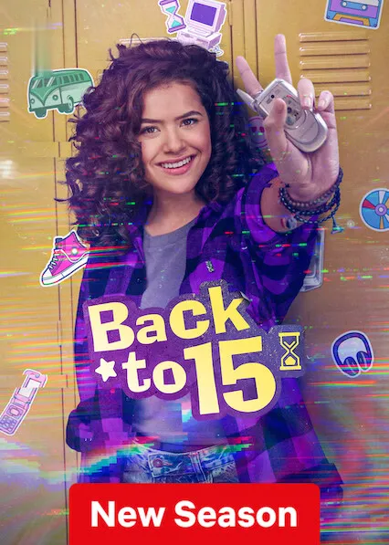 TV series poster: De Volta aos 15