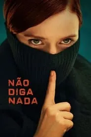 TV series poster: Não Diga Nada